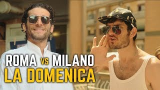 LA DOMENICA  ROMA VS MILANO  Le Coliche [upl. by Ilrak]