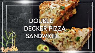 DOUBLE DECKER PIZZA SANDWICH  RECIPE VIDEO  QUICK SNACK  AMANPREET [upl. by Enelahs]