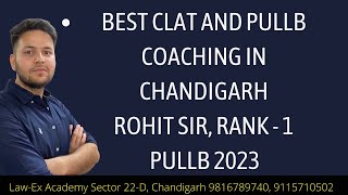 Best PULLB amp CLAT Coaching in Chandigarh  CLAT amp PULLB Coaching in Chandigarh Lawexacademy pullb [upl. by Ailime227]