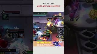 Kled carry  quất ngựa truy phong 롤체 tft teamfighttactics [upl. by Delano]