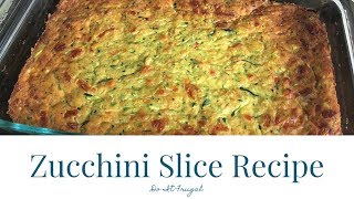 Zucchini Slice [upl. by Ultann]