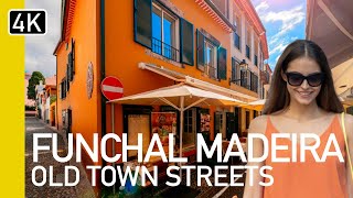 Funchal Madeira Old Town  Whats it like 4k Walking Tour [upl. by Blodgett]