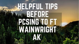 Helpful tips before Pcsing to Fort Wainwright Alaska [upl. by Junna759]