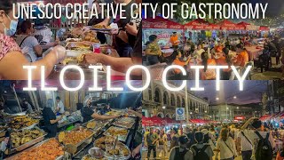 ILOILO CITY UNESCO CREATIVE CITY OF GASTRONOMY  NIGHT MARKET  FOOD FEST  NIGHT WALKING TOUR [upl. by Strander261]