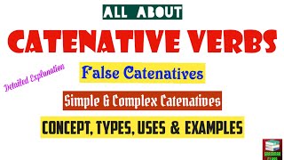 What are Catenative Verbs  False Catenatives  Complex Catenatives [upl. by Kcod]