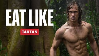 Everything Alexander Skarsgård Ate To Get Shredded for Tarzan  Eat Like a Celebrity  Mens Health [upl. by Allebasi]