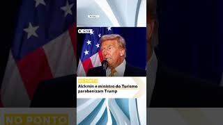 Alckmin e ministro do Turismo parabenizam Trump política noticia jornalismo shorts [upl. by Meekyh417]