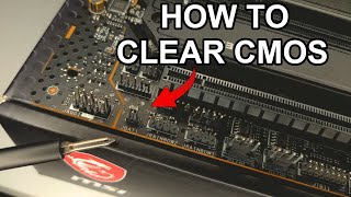 How To Clear Your CMOS  BIOS Reset Tutorial [upl. by Jephum]