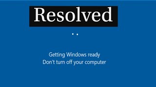 How to fix  stuck Getting windows Ready don’t turn off your computer [upl. by Cynarra]