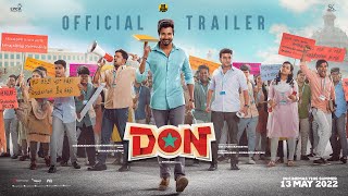 Don  Official Trailer  Sivakarthikeyan Priyanka Mohan  Anirudh  Cibi [upl. by Sauder]