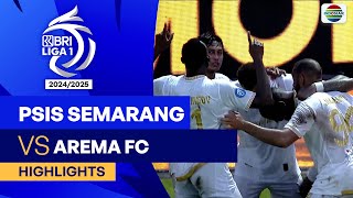 PSIS Semarang VS Arema FC  Highlights  BRI Liga 1 202425 [upl. by Haleemaj]