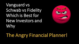 Schwab vs Fidelity vs Vanguard Which is Best for New Investors and Why [upl. by Duggan313]