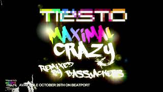 Tiësto  Maximal Crazy Bassjackers Remix [upl. by Combs]