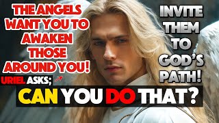 CHOSEN ONE ARCHANGEL URIEL SAYS GODS FINAL MESSAGE FOR YOU  An Angelic Message [upl. by Terena]