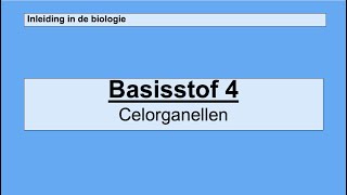 Havo 4  Inleiding in de biologie  Basisstof 4 Celorganellen [upl. by Eeldivad]