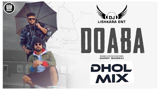 DOABA REMIX DJ LISHKARA MIX  GARRY SANDHU  JIND DHILLON  DOABA BEALT ⚠️ [upl. by Aihsrop698]