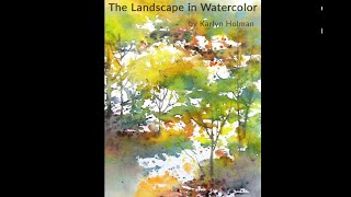 The Landscape  Watercolor Lesson with Karlyn Holman [upl. by Anastasio]