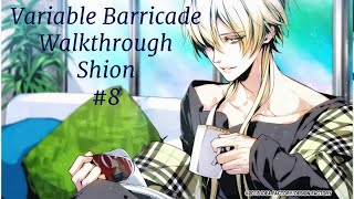 Variable Barricade Walkthrough Shion 8 [upl. by Enimsaj]