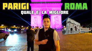 Parigi Contro Roma quale è la migliore capitale turistica [upl. by Saqaw823]