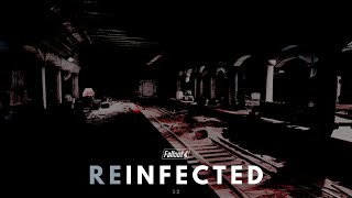 GOING UNDER ••• REINFECTED ••• A Modded Fallout 4 Zombie amp Horror Survival Experience  12 [upl. by Hras]