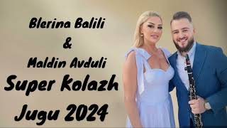 Blerina Balili amp Maldin Avduli  Super Kolazh Jugu 2024 [upl. by Akimed653]