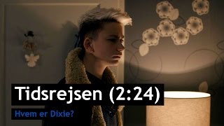 Tidsrejsen 224  Hvem er Dixie  Trailer [upl. by Arol]