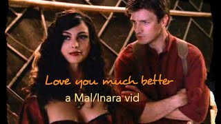 Firefly  Mal amp Inara Love You Much Better [upl. by Alyhs254]