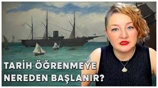 Tarih Okumaya Nereden Başlanır [upl. by Biddle]