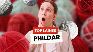 Mon classement des meilleures laines chez Phildar [upl. by Vacla]