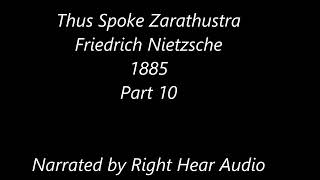 Thus Spoke Zarathustra  Friedrich Nietzsche  Part 10  Human Narration [upl. by Gibbeon]