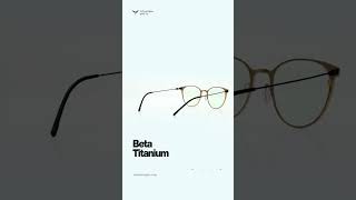 Best Beta Titanium Eyeglass Frames The Perfect Blend of Style and Durability [upl. by Ecurb]