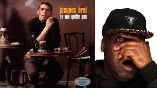 First Time Hearing Jacques Brel Reaction [upl. by Ahsietal]