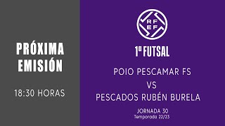 Poio Pescamar FS  P Rubén Burela  1ªRFEF FUTSAL FEMENINO  J30 [upl. by Weksler277]