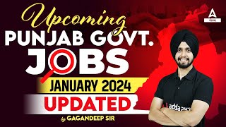 Upcoming Punjab Govt Jobs 2024  January 2024 Updated  By Gagan Sir [upl. by Esmerolda614]