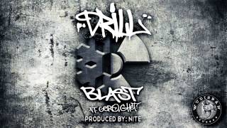 Drill  Blast ft Gero Ghet [upl. by Limaj702]