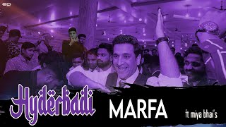 Hyderabadi Marfa ft Miya Bhais  Shehbaaz Khan amp Team [upl. by Laemsi]