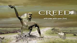 Creed  With Arms Wide Open Live Official Audio [upl. by Zaid]