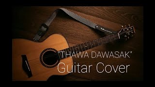 Thawa Dawasak  Keerthi Pasquel guitar cover by Oneli Wageesha [upl. by Nylyak]