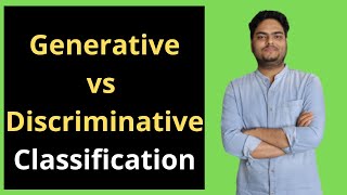 Generative and Discriminative Classification  Generative and Discriminative Machine Learning [upl. by Jer23]