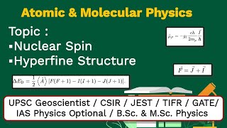 Lecture 29  Nuclear Spin and Hyperfine Structure  CSIR  Geoscientist  BSc amp MSc Physics [upl. by Marina]