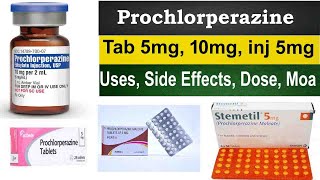 prochlorperazine 5 mg 10 mg tablet  prochlorperazine injectable solution 5mgmL Uses Side Effect [upl. by Dorothea]