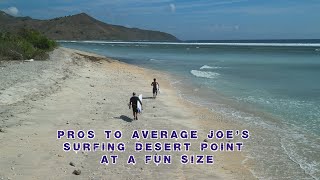 Lombok CT Pros to average joes surf fun size Desert Point [upl. by Aineg]