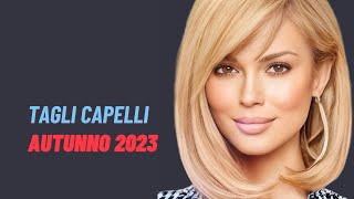 Tagli capelli autunno 2023 [upl. by Catrina569]