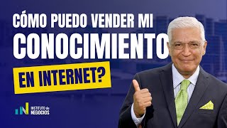 ¿Cómo Vender Mi Conocimiento En Internet [upl. by Kane289]