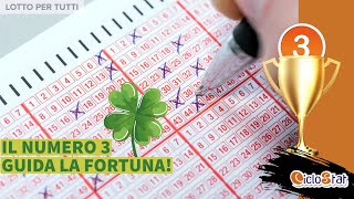 LOTTO PER TUTTI IL NUMERO 3 GUIDA LA FORTUNA [upl. by Aynatahs781]