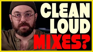 EVERY TIP to make your Mixes Clean and Loud [upl. by Dorine]