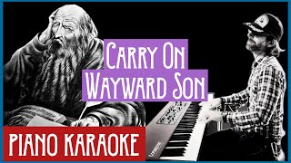 quotCarry on Wayward Sonquot  Kansas  piano karaoke [upl. by Laurens590]