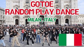 GOTOEs KPOP RANDOM PLAY DANCE in MilanItaly feat DKBCandy Shop [upl. by Aipotu]