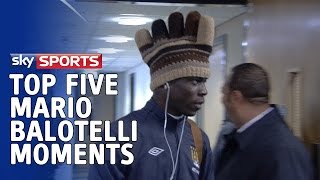 Top 5 Mario Balotelli Moments [upl. by Kym]