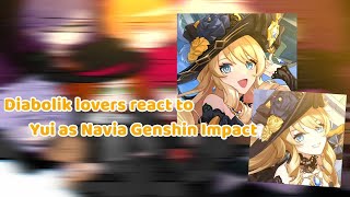 Diabolik lovers react to Yui as Navia genshin impact  Gacha reacy [upl. by Yelserp97]